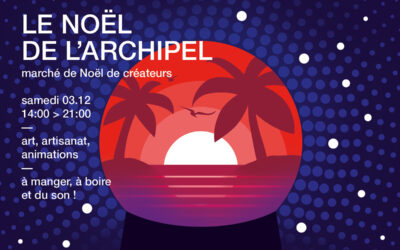 Le Noël de l’Archipel